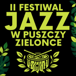 Jazz w Puszczy Zielonce